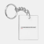 ek toh hum Chauhan Aur upar se Smart  Acrylic Keychains