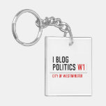 I Blog  Politics  Acrylic Keychains