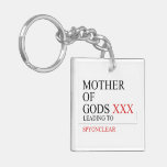 Mother of gods  Acrylic Keychains