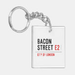 Bacon Street  Acrylic Keychains