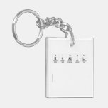 khalil
 
   Acrylic Keychains
