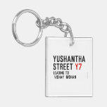 Yushantha  Street  Acrylic Keychains