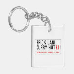 Brick Lane  Curry Hut  Acrylic Keychains