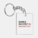 Headheld High Street  Acrylic Keychains