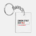 LONDON STREET SIGN  Acrylic Keychains