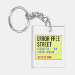 Error Free Street  Acrylic Keychains