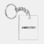Jammer Street  Acrylic Keychains
