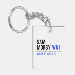 Sam            Morsy  Acrylic Keychains