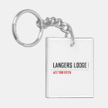 LANGERS LODGE  Acrylic Keychains