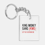 King Money Gang  Acrylic Keychains