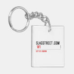 SLAGSTREET .com   Acrylic Keychains