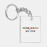Jeffrey Nicholson
         &
    Nick Canales  Acrylic Keychains