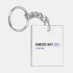 Dancers Way  Acrylic Keychains