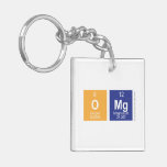 OMG  Acrylic Keychains
