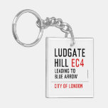 Ludgate  Hill  Acrylic Keychains