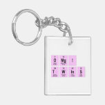 omg!
 twins  Acrylic Keychains