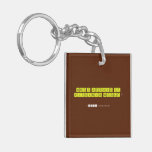 WHO'S AFRAID OF
 VIRGINIA WOOLF ?
   Acrylic Keychains