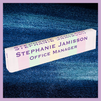 Acrylic Pastel Stripe Name And Title Desk Name Plate by SocolikCardShop at Zazzle