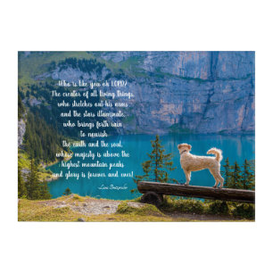 Acrylic Wall Art-Dog-Who is Like You Our LORD Print