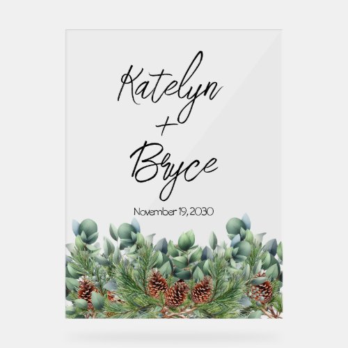 Acrylic Wedding Sign  Eucalyptus Pine  Cones