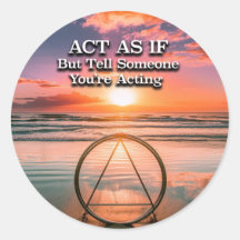 Act As If Recovery Slogan Sunrise