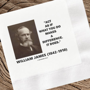 Act As If What You Do Makes A Difference James Qte Paper Dinner Napkins