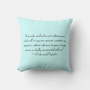 Act in Manner to Constitute Happiness Jane Austen Throw Pillow