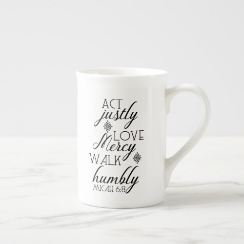 Act Justly Love Mercy Walk Humbly Inspirational Bone China Mug