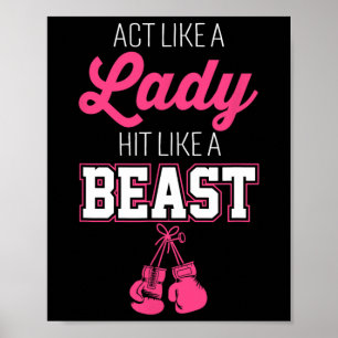 Act Like A Lady Hit Like A Boss Boxing Poster