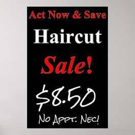 Act Now & Save Haircut Sale Beauty Salon Poster