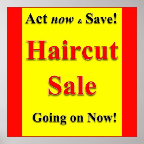 Act Now  Save Haircut Sale Poster Matte