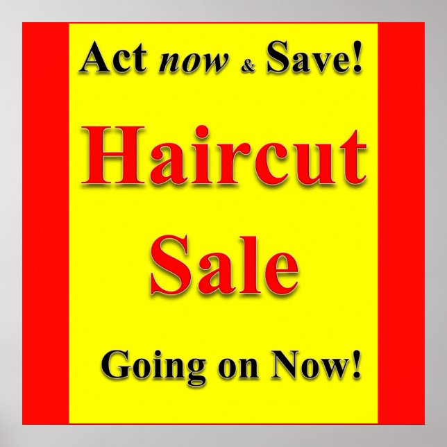 Act Now & Save Haircut Sale Poster Matte (Front)