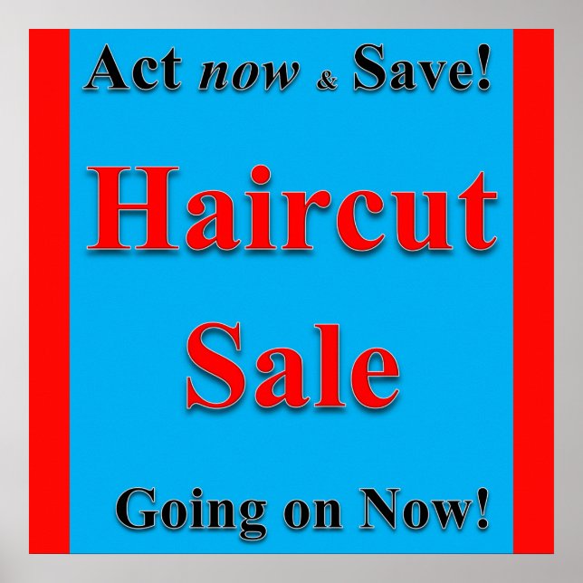 Act Now & Save Haircut Sale Poster Matte (Front)