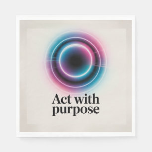 Act With Purpose Napkins