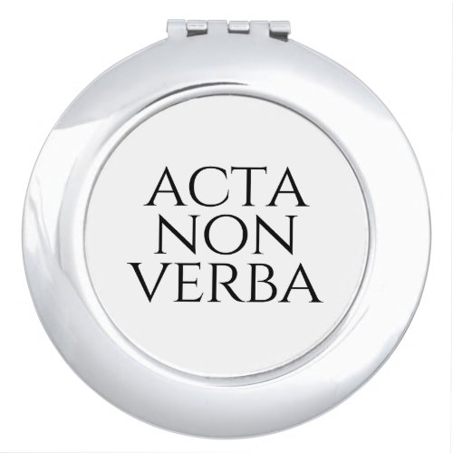 Acta Non Verba Compact Mirror