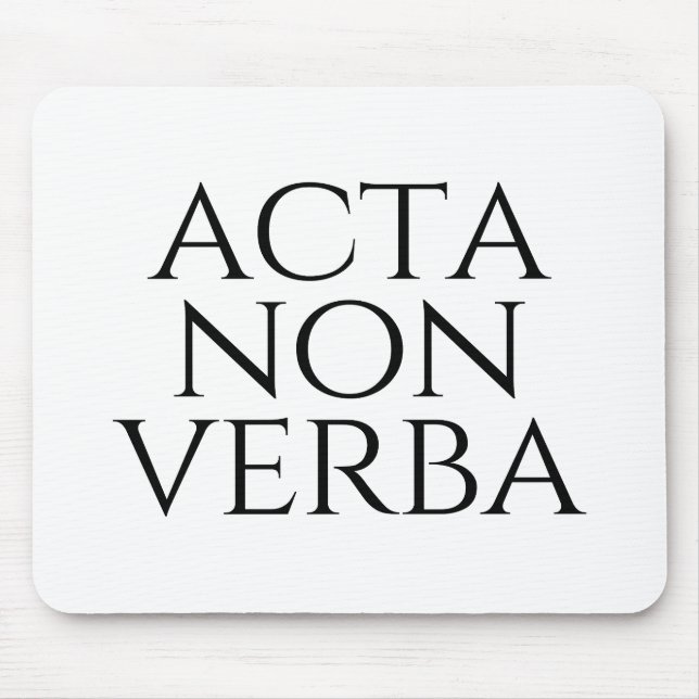 Acta Non Verba Mouse Pad (Front)