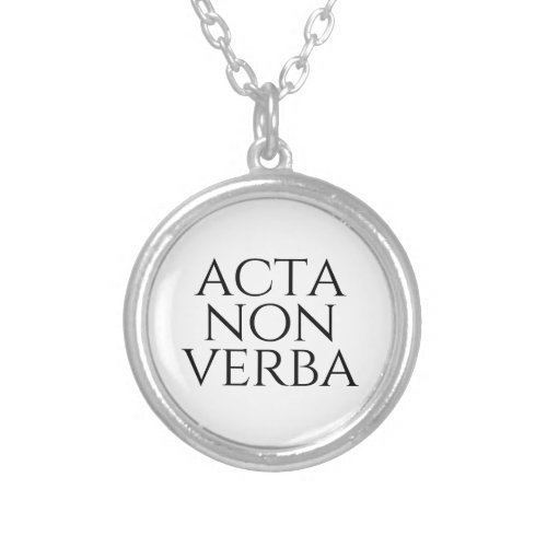 Acta Non Verba Silver Plated Necklace