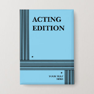 Acting Edition Play Script Styled Button
