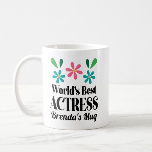 Acting Gift for Actress Personalized Coffee Mug