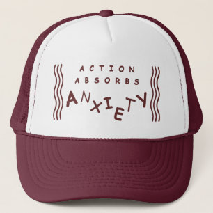 Action Absorbs Anxiety Trucker Hat