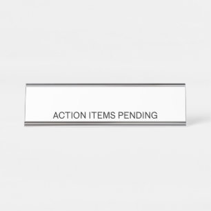 Action Items Pending   Premium Glass Desk Sign