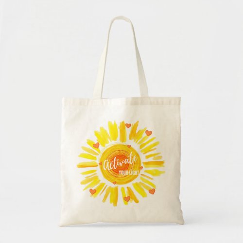 Activate Your Light _ Tote Bag