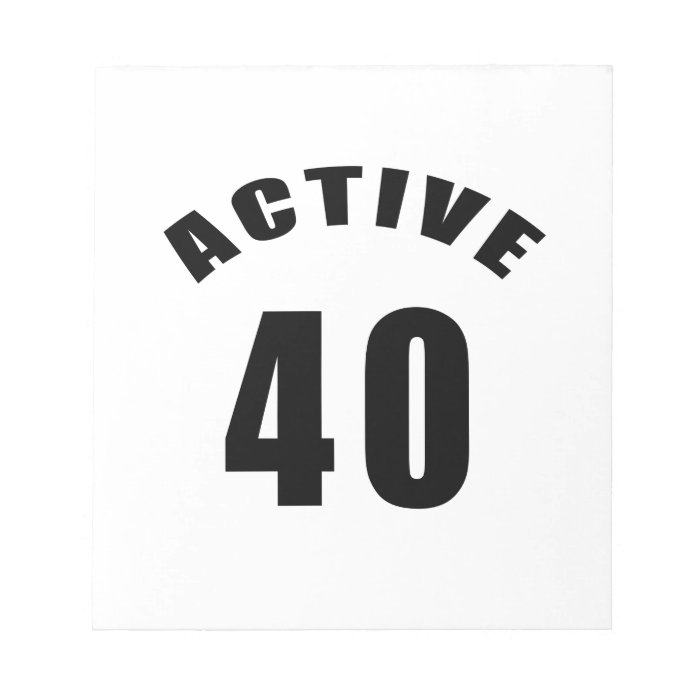 Active 40 Birthday Memo Note Pad