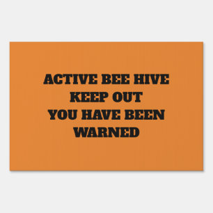ACTIVE BEE HIVE WARNING SIGN