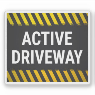 Active Driveway Sticker
