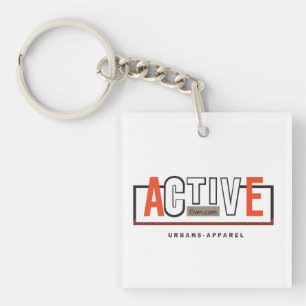 Active Mode On – Stay Fit Stay Moving Design Keychain