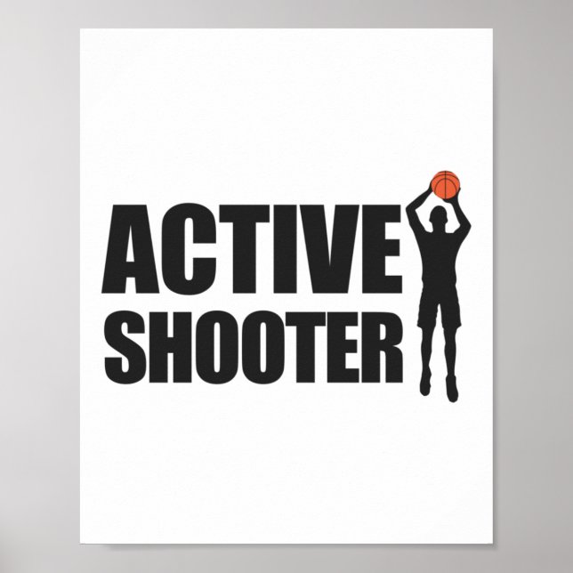 Active Shooter Basketball Player Basketball Active Poster (Front)