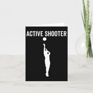 Active Shooter Bysketbyll Fun Sport Lover Humor 1 Card