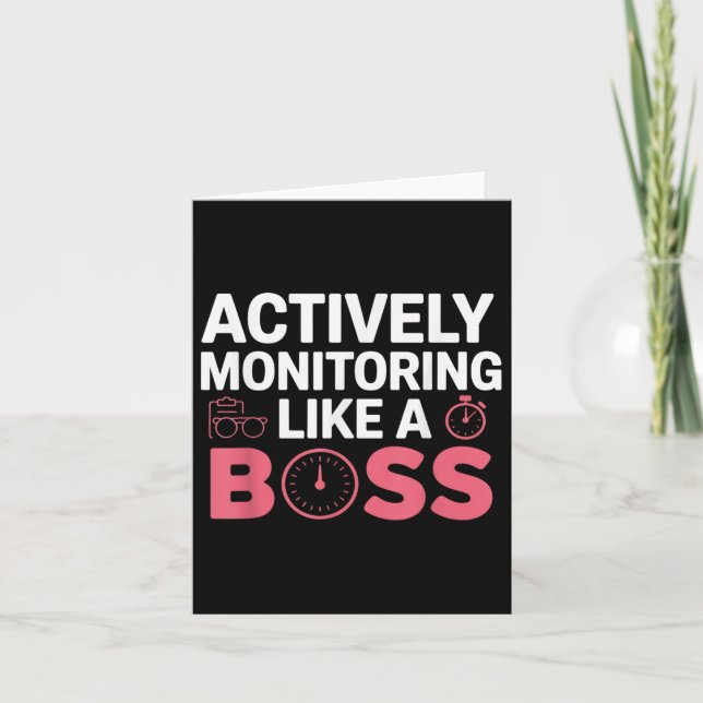 Actively Monitoring Like A Boss Shirt Funny State  Card (Front)