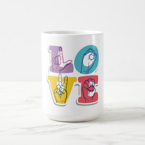 Activism Sign Language _ love Coffee Mug